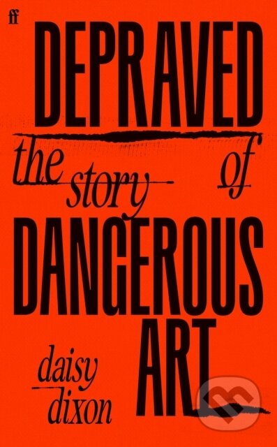 Kniha: Depraved (Daisy Dixon). Faber and Faber, 2026