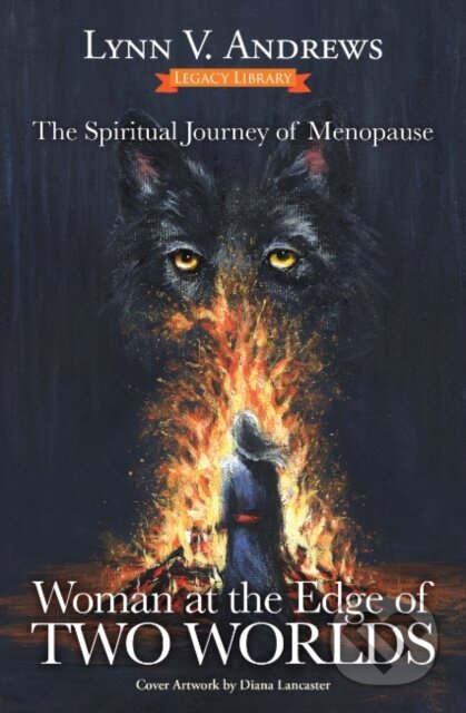 Kniha: Woman at the Edge of Two Worlds (Lynn V. Andrews). , 2026