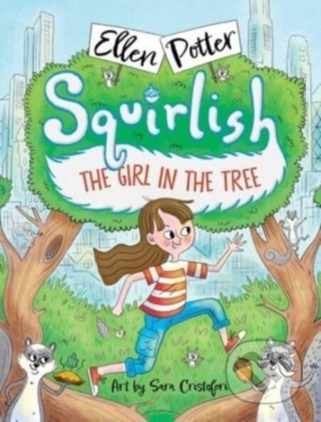 Kniha: The Girl in the Tree (Ellen Potter). Margaret K. McElderry Books, 2023