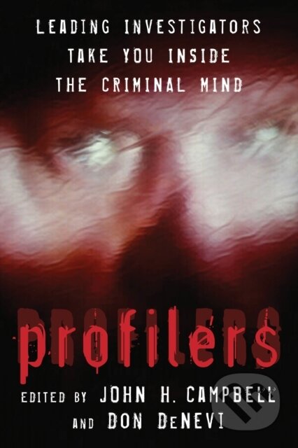 Kniha: Profilers (Don Denevi a John H. Campbell). Globe Pequot, 2024
