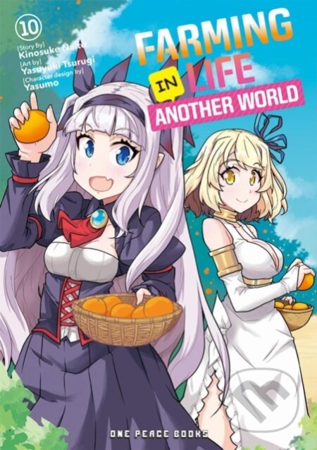 Kniha: Farming Life in Another World Volume 10 (Kinosuke Naito). , 2024