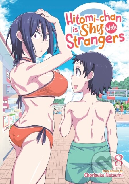 Kniha: Hitomi-chan is Shy With Strangers Vol. 8 (Chorisuke Natsumi). Seven Seas, 2024