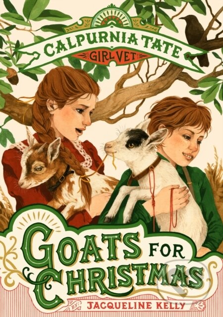 Kniha: Goats for Christmas (Jacqueline Kelly). Square Fish, 2024