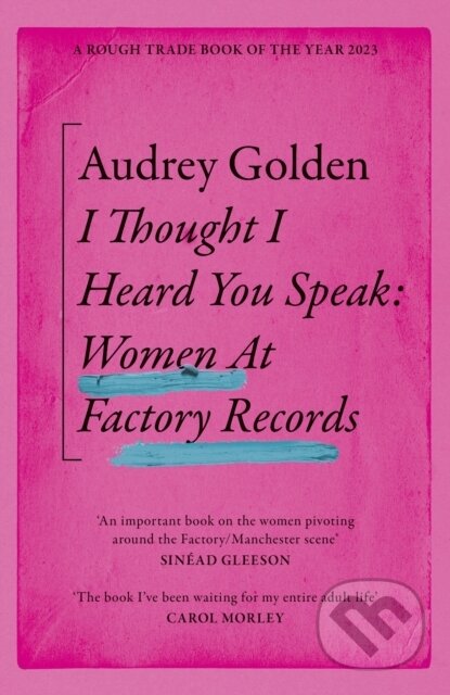 Kniha: I Thought I Heard You Speak (Audrey Golden). White Rabbit, 2024