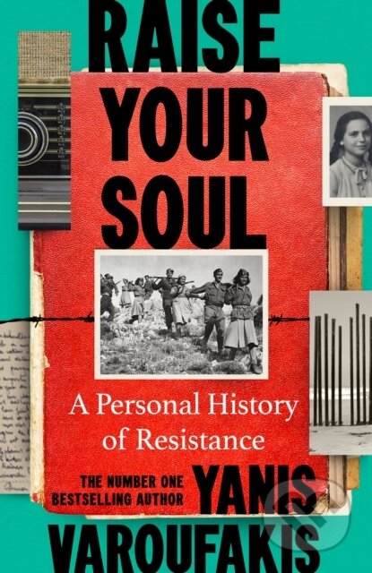 Kniha: Raise Your Soul (Yanis Varoufakis). Bodley Head, 2025
