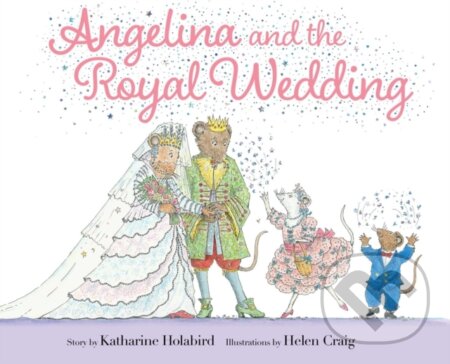 Kniha: Angelina and the Royal Wedding (Katharine Holabird). , 2023
