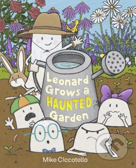 Kniha: Leonard Grows a Haunted Garden (Mike Ciccotello). , 2026