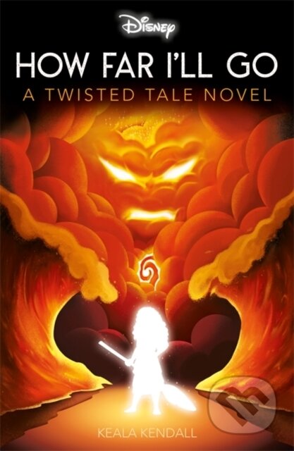 Kniha: Disney Moana: How Far I''ll Go (Keala Kendall). Autumn Publishing, 2026