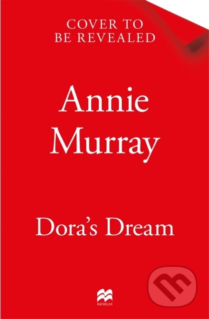 Kniha: Dora''s Dream (Annie Murray). Pan Books, 2026