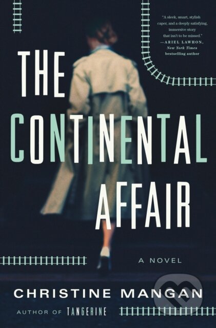 Kniha: The Continental Affair (Christine Mangan). Flatiron Books, 2023