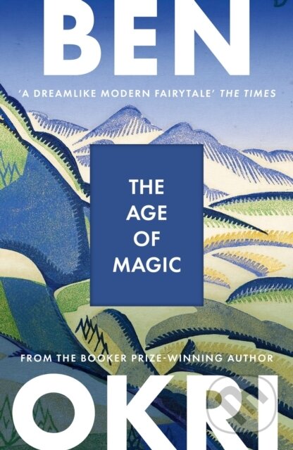 Kniha: Age of Magic (Ben Okri). Apollo, 2026
