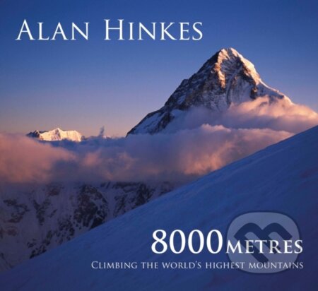 Kniha: 8000 metres (Alan Hinkes). Cicerone Press, 2026