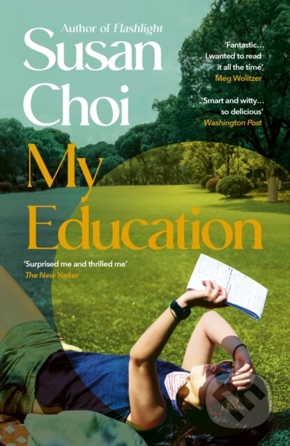 Kniha: My Education (Susan Choi). Vintage, 2026