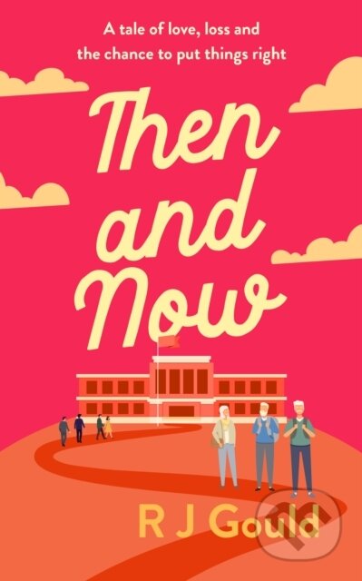 Kniha: Then and now (R.J. Gould). Vinci Books, 2026