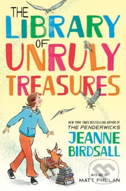 Kniha: The Library of Unruly Treasures (Jeanne Birdsall a Matt Phelan). , 2026
