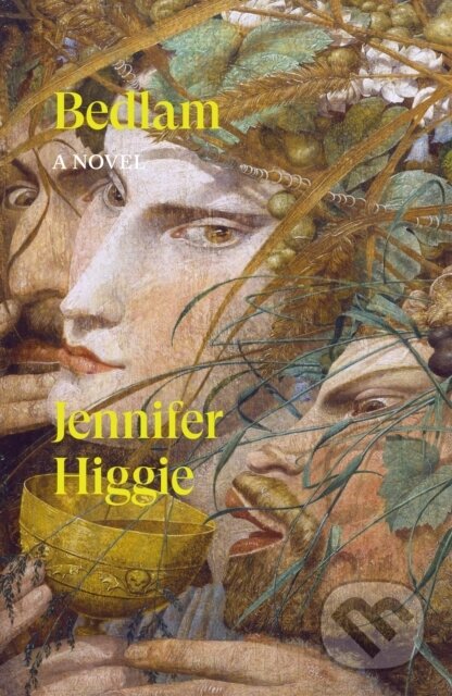 Kniha: Bedlam (Jennifer Higgie). Verso, 2026