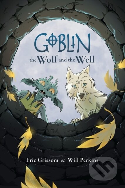 Kniha: Goblin Volume 2: The Wolf and the Well (Eric Grissom a Will Perkins). , 2024