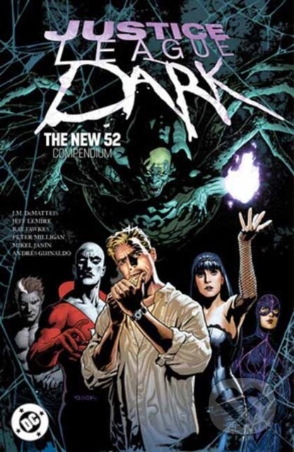 Kniha: Justice League Dark: The New 52 Compendium (Mikel Janin a Peter Milligan). DC Comics, 2026