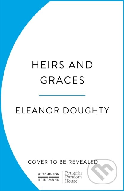 Kniha: Heirs and Graces (Eleanor Doughty). Cornerstone, 2026