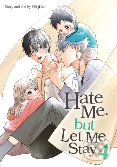 Kniha: Hate Me, but Let Me Stay Vol. 4 (Hijiki). Seven Seas, 2025