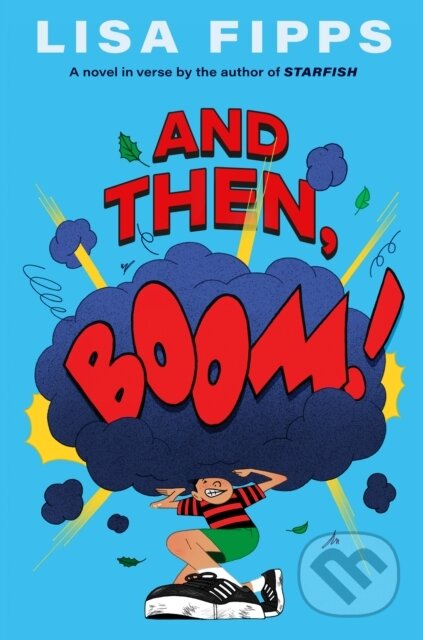 Kniha: And Then, Boom! (Lisa Fipps). , 2024