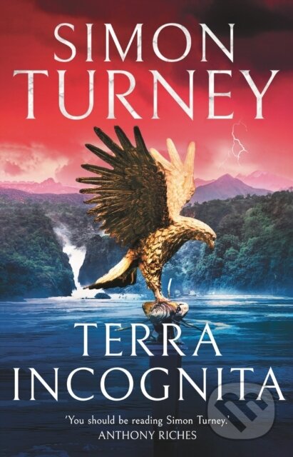 Kniha: Terra Incognita (Simon Turney). Head of Zeus, 2025