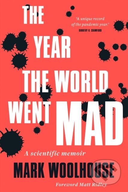 Kniha: Year the World Went Mad (Mark Woolhouse). Sandstone, 2022
