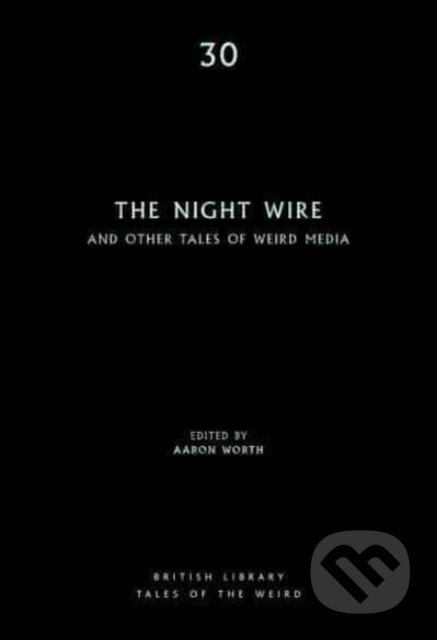 Kniha: The Night Wire (Aaron Worth). British Library, 2022