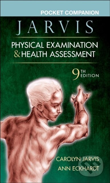 Kniha: Pocket Companion for Physical Examination & Health Assessment (Ann L., PhD, RN Eckhardt, Carolyn, APN, CNP, Bloomington, Illinois a USA) Jarvis). Elsevier Science, 2023