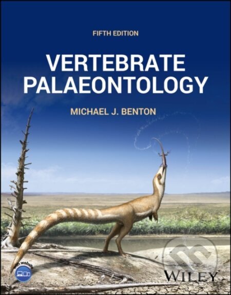 Kniha: Vertebrate Palaeontology (Michael J. Benton). John Wiley & Sons, 2024