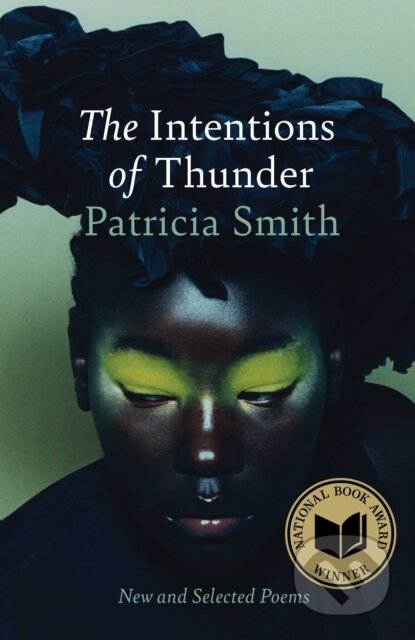 Kniha: The Intentions of Thunder (Patricia Smith). Scribner, 2025