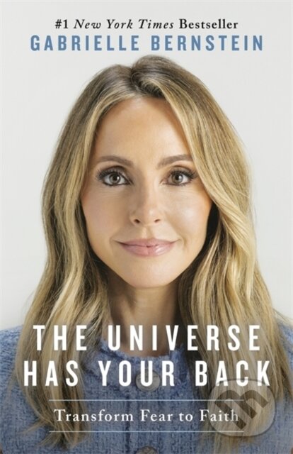 Kniha: The Universe Has Your Back (Gabrielle Bernstein). Hay House, 2025