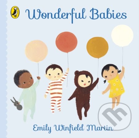 Kniha: Wonderful Babies (Emily Winfield Martin). Puffin Books, 2022