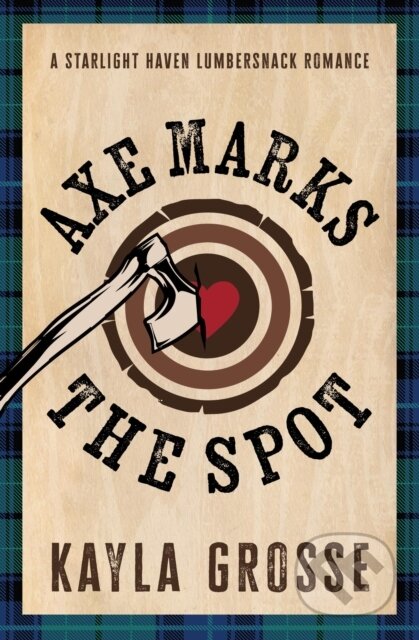 Kniha: Axe Marks the Spot (Kayla Grosse). Grand Central Publishing, 2026