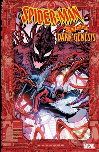 Kniha: Spider-Man 2099: Dark Genesis (Steve Orlando). , 2023