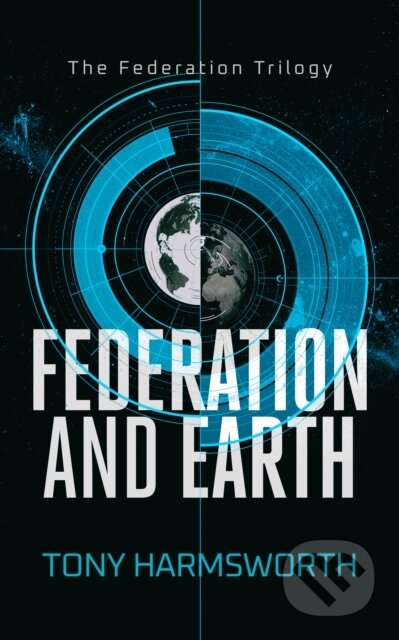 Kniha: Federation and Earth (Tony Harmsworth). Vinci Books, 2026