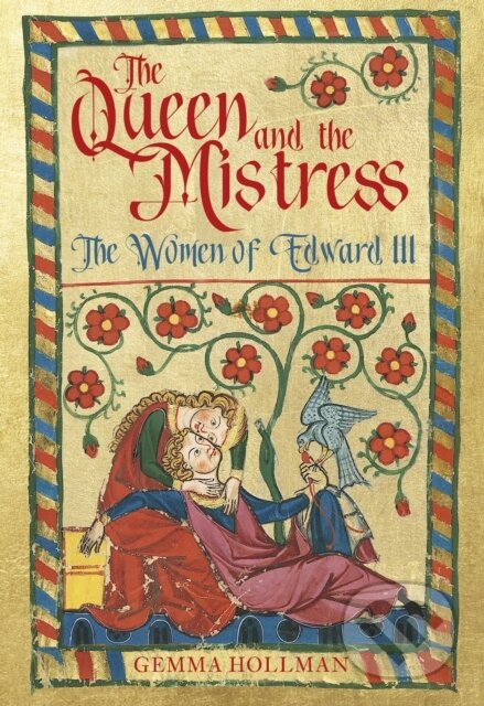 Kniha: Queen and the Mistress (Gemma Hollman). The History Press, 2026
