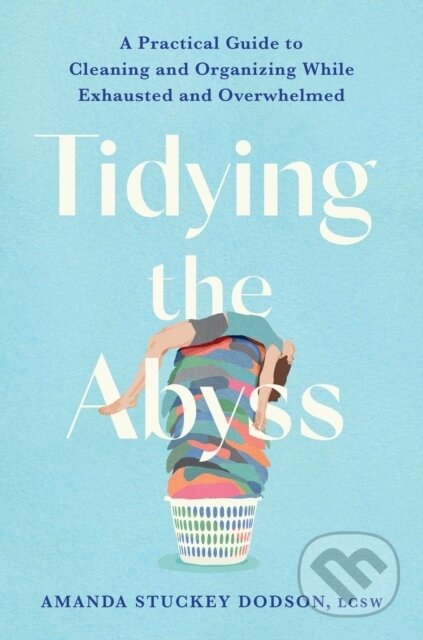 Kniha: Tidying the Abyss (Amanda Dodson). Grand Central Publishing, 2025