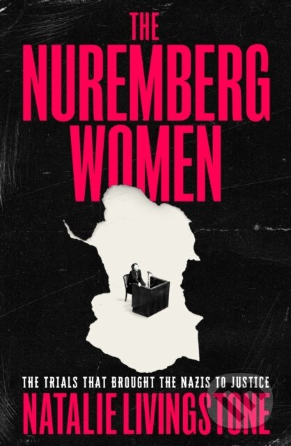 Kniha: Nuremberg Women (Natalie Livingstone). John Murray, 2026