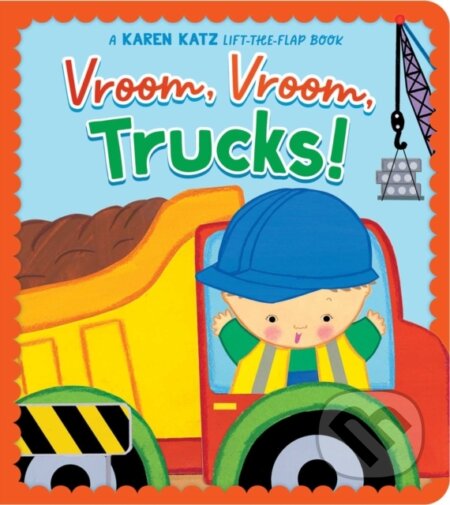 Kniha: Vroom, Vroom, Trucks! (Karen Katz). , 2026