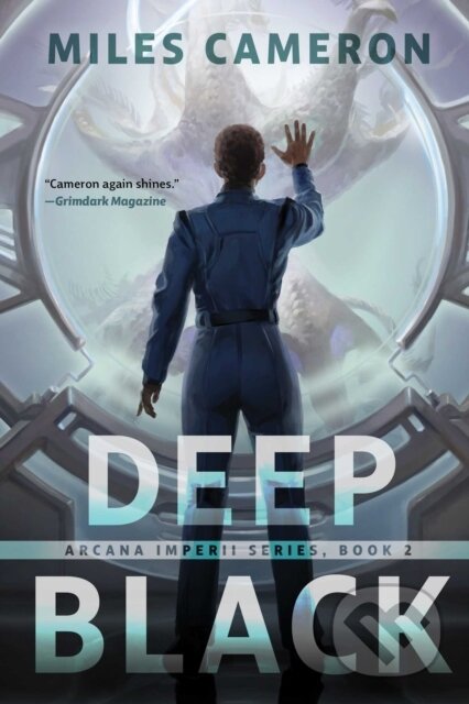 Kniha: Deep Black (Miles Cameron). S&S/Saga Press, 2026