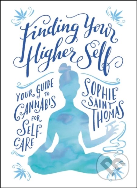Kniha: Finding Your Higher Self (Sophie Saint Thomas). Adams Media, 2026