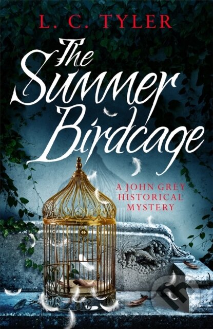 Kniha: The Summer Birdcage (L C Tyler). Constable, 2022