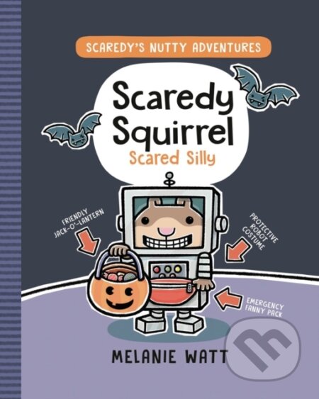 Kniha: Scaredy Squirrel Scared Silly (Melanie Watt). Prentice Hall, 2024