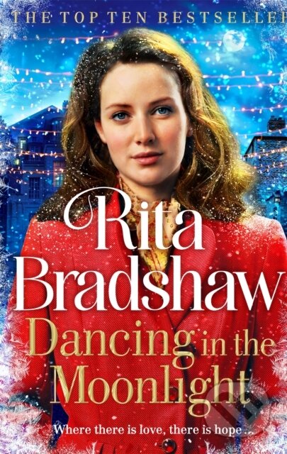 Kniha: Dancing in the Moonlight (Rita Bradshaw). Pan Books, 2025