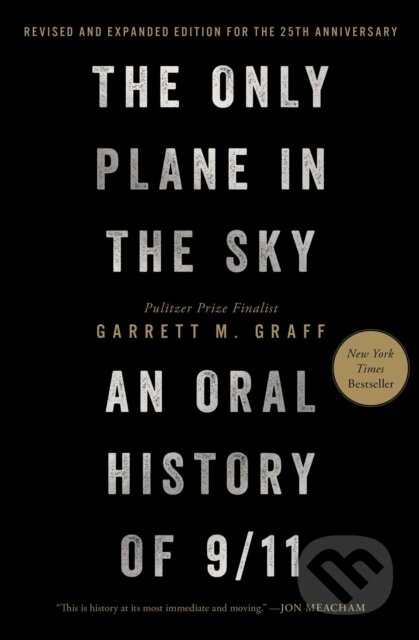 Kniha: Only Plane in the Sky (Revised and Expanded Edition for the 25th Anniversary) (Garrett M. Graff). , 2026