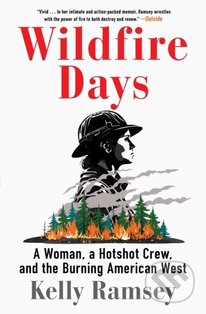 Kniha: Wildfire Days (Kelly Ramsey). Scribner, 2026