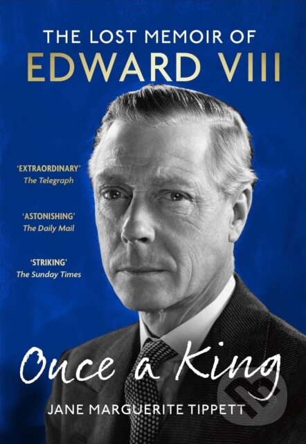 Kniha: Once a King (Jane Marguerite Tippett). Hodder Paperback, 2024