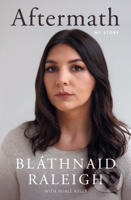 Kniha: Aftermath (Blathnaid Raleigh). Gill Books, 2025