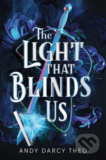 Kniha: The Light That Blinds Us (Andy Darcy Theo). Simon Pulse, 2026